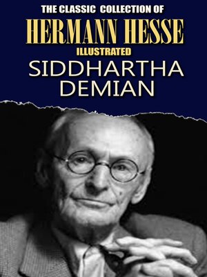 cover image of The Classic Collection of Hermann Hesse. Illustrated